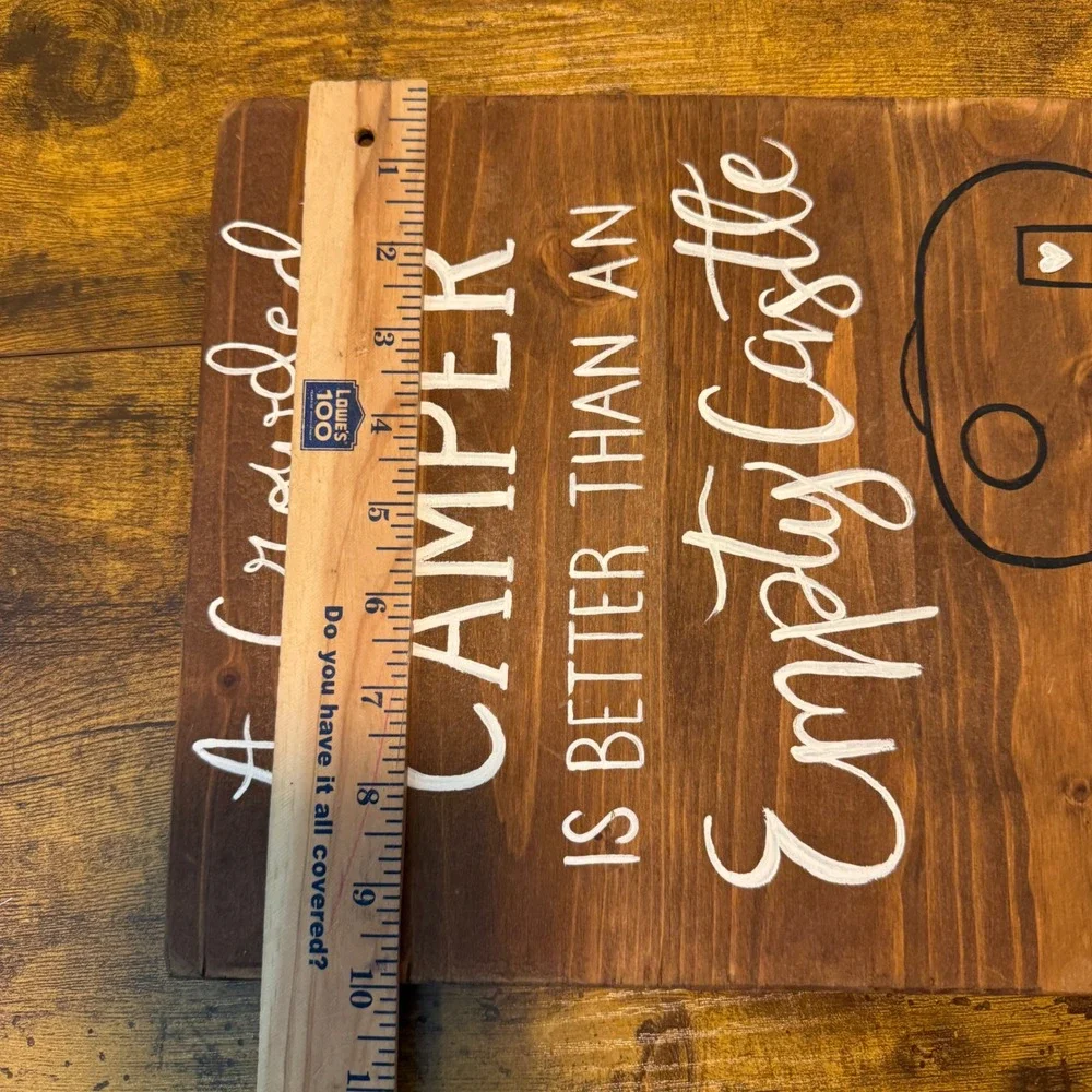 Rustic Wood Sign Crowded Camper is Better Than An Empty Castle Hand Painted 12x9